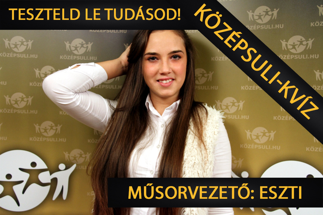 Interaktív videós Középsuli-kvíz Eszti műsorvezetésével