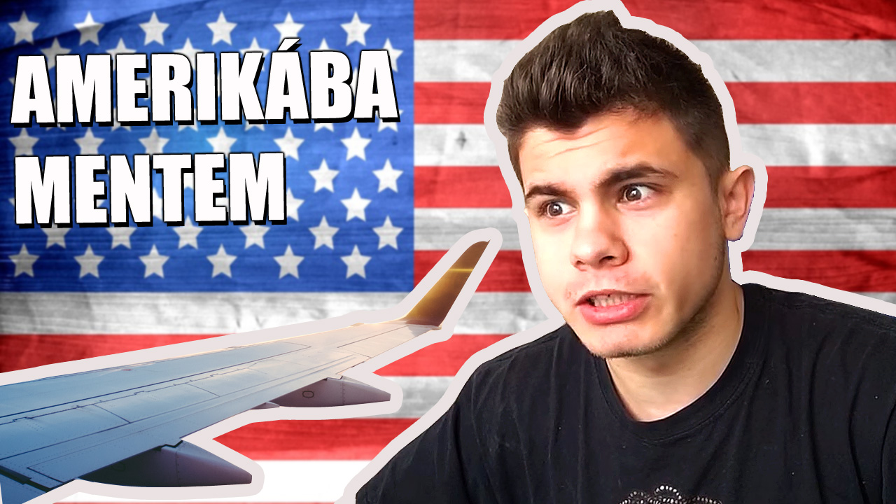 Amerikába mentem