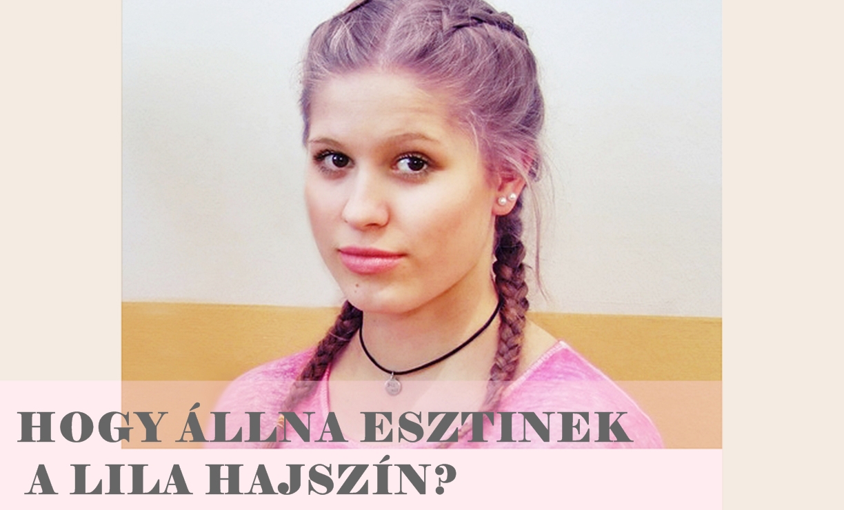 Hogy állna Esztinek a lila hajszín? – KÖZÉPSULI TV