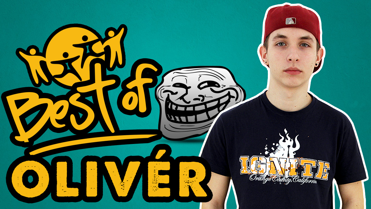 Best of Olivér csibészségei