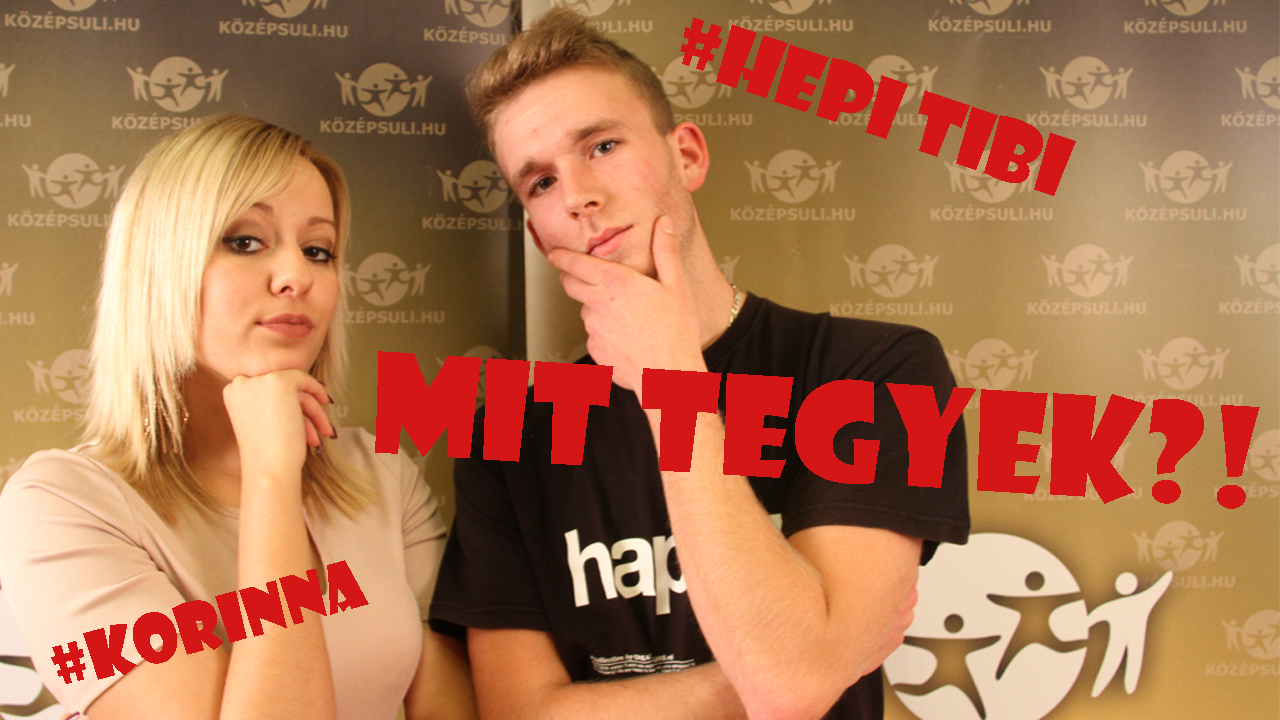 Tanácsadós kérdezz – felelek Korinnával és Tibivel 2. rész