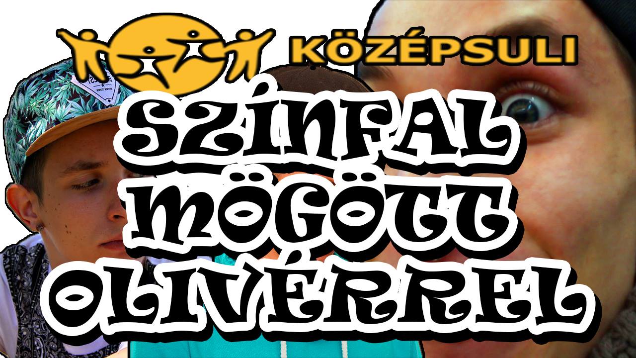 2.RÉSZ!!! Középsuli: Színfalak Mögött Olivérrel |999 TV|