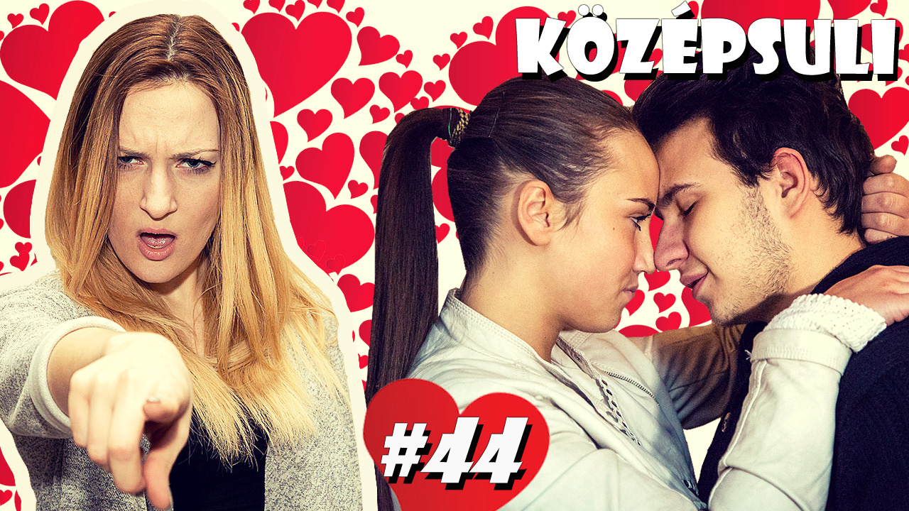 KÖZÉPSULI sorozat 44. rész