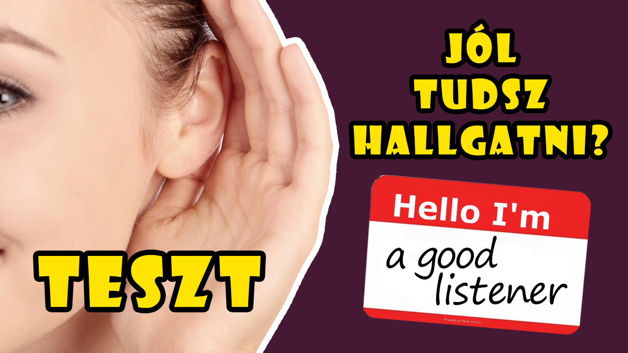 TESZT: mennyire vagy jó hallgatóság?