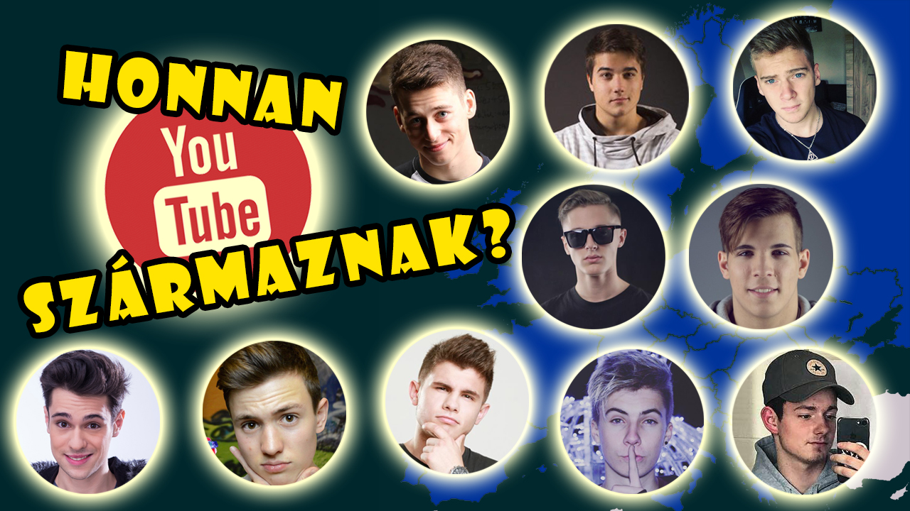 TESZT: Honnan származnak a magyar YouTube-videósok?