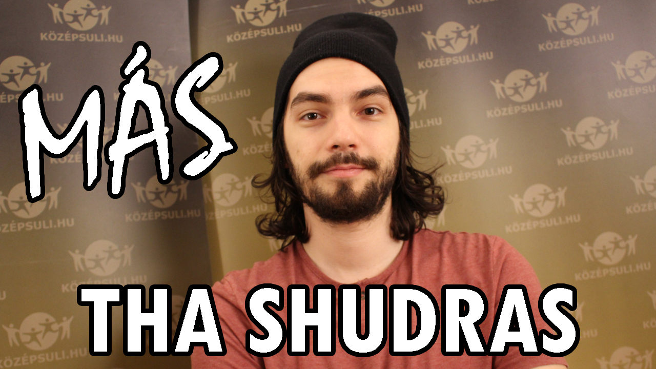Tha Shudras: mitől más a Más?