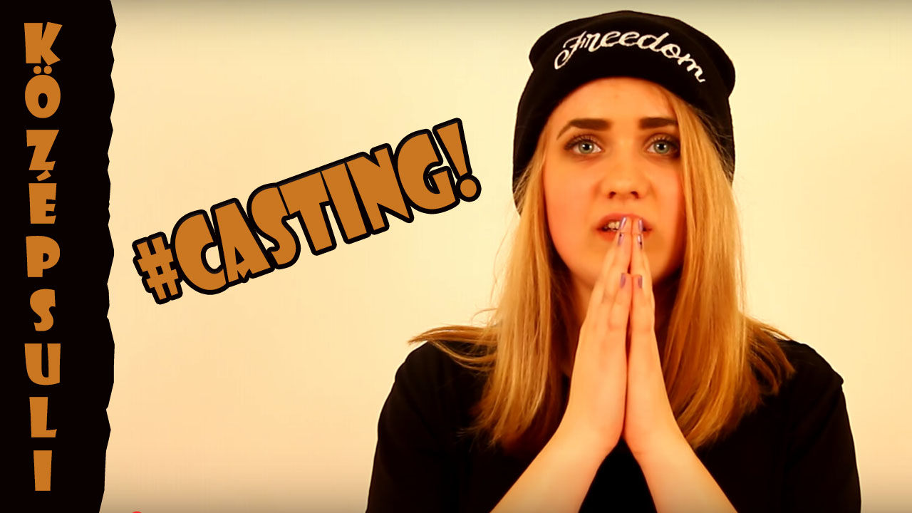 SZEREPLŐVÁLOGATÁS 1. rész – Te mit mondanál el magadról fél percben?