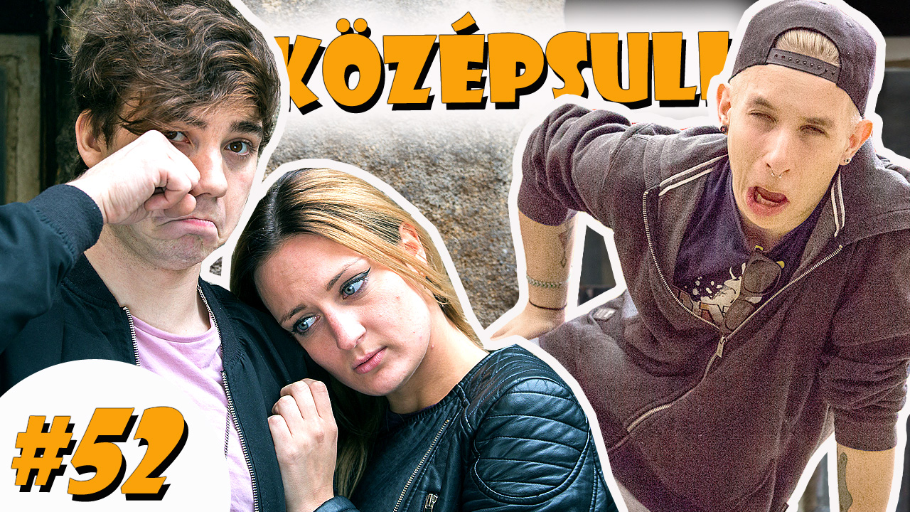 KÖZÉPSULI sorozat – 52. rész