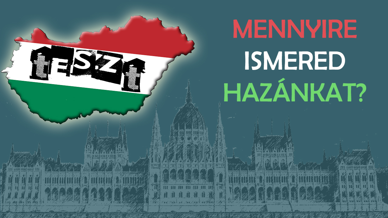 TESZT: Mennyire ismered Magyarországot?