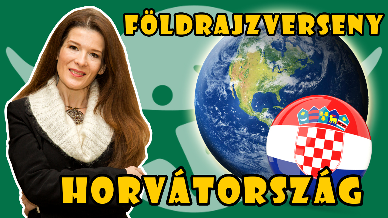Földrajzverseny-kvíz: HORVÁTORSZÁG