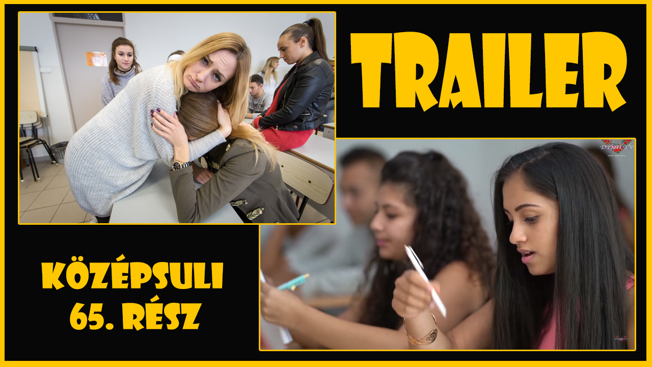 Előzetes – Középsuli sorozat 65. rész