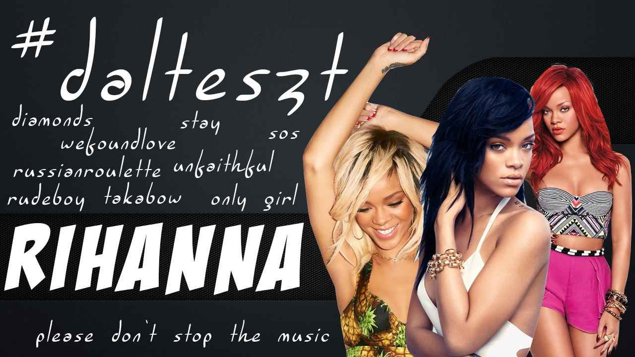 TESZT: felismered Rihanna dalait?