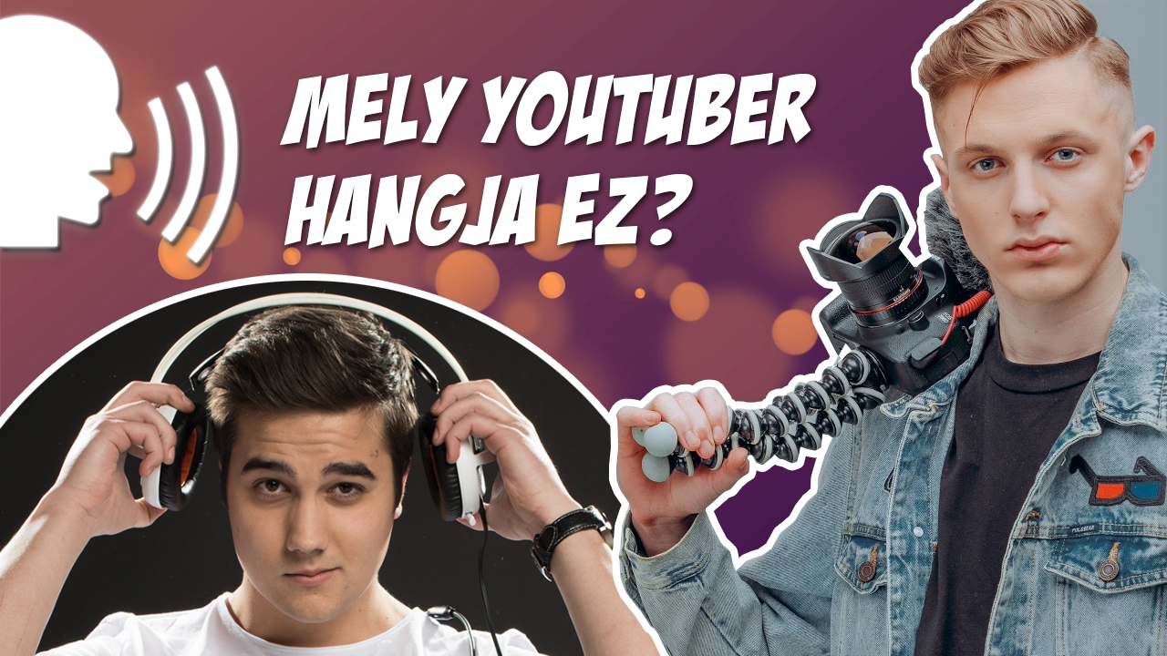 TESZT: felismered a videóst a HANGJA alapján?