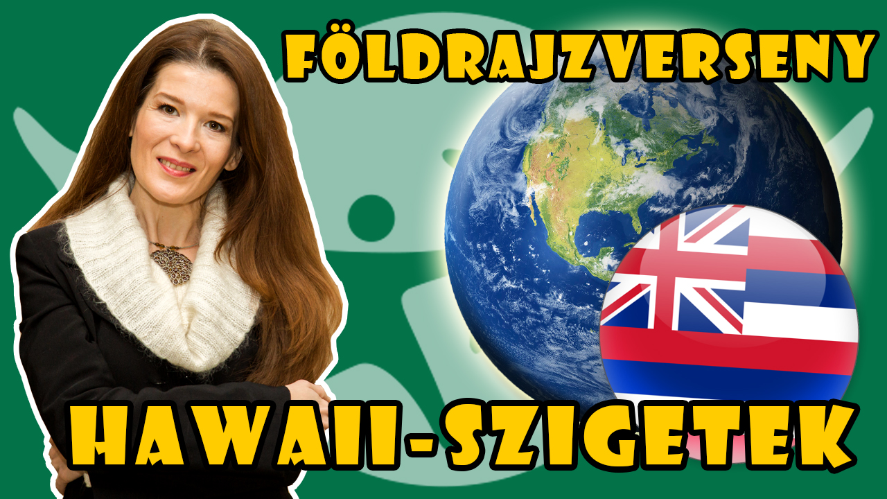 Földrajzverseny-kvíz: HAWAII-SZIGETEK