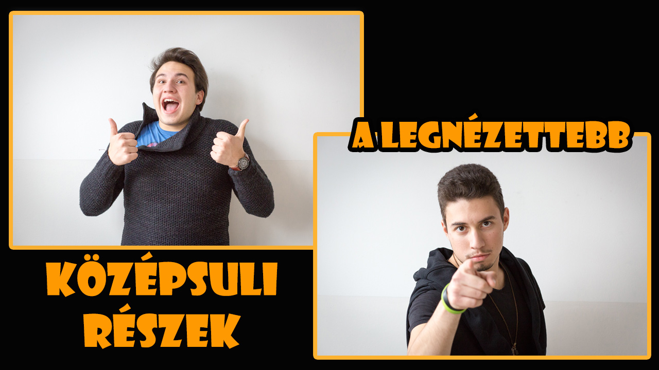 A Középsuli legnézettebb videói