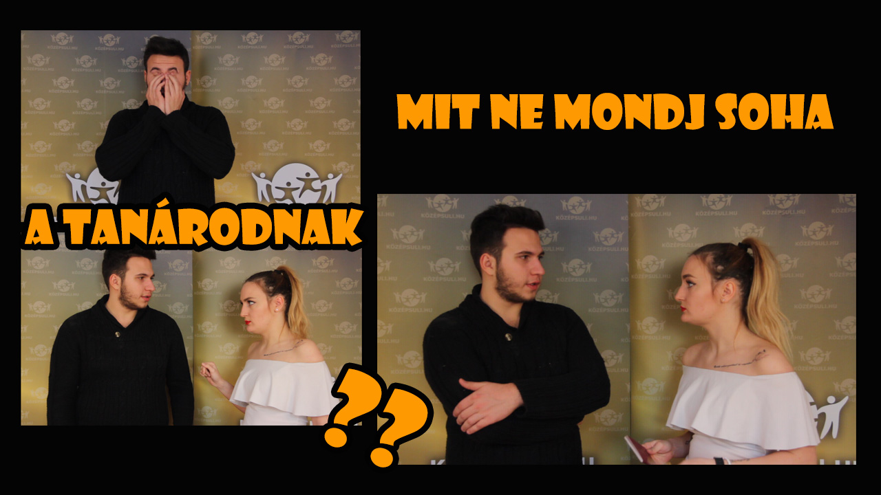 5 dolog, amit soha nem mondj a tanárodnak!