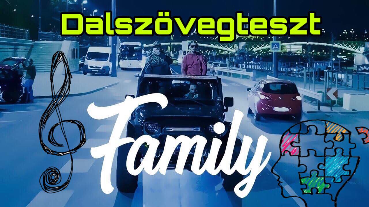 Dalszövegteszt: AK26 – Family