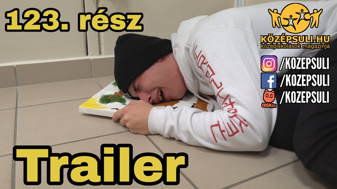 Előzetes | KÖZÉPSULI sorozat 123. rész