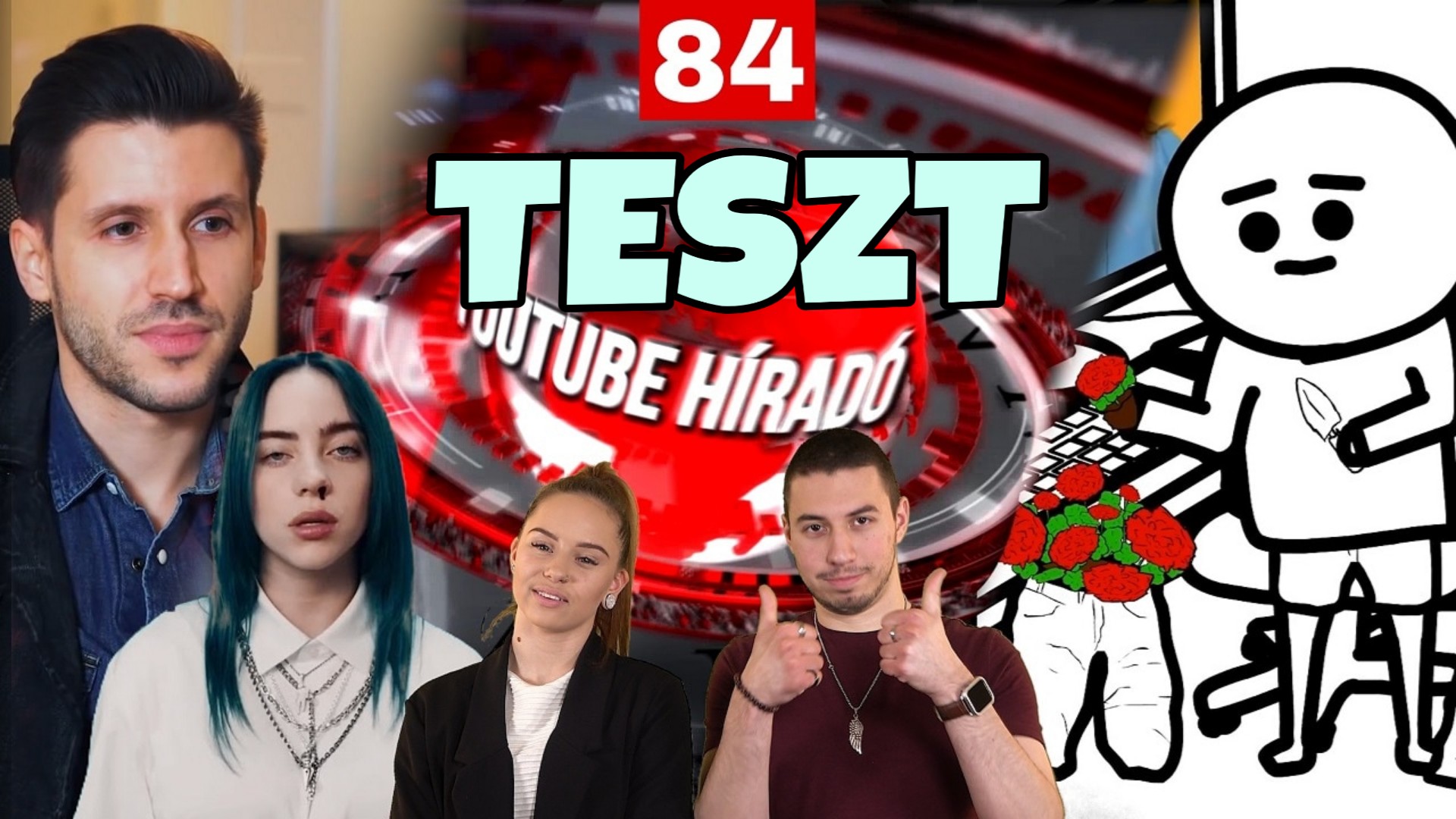 TESZT: YouTube híradó I 84. adás