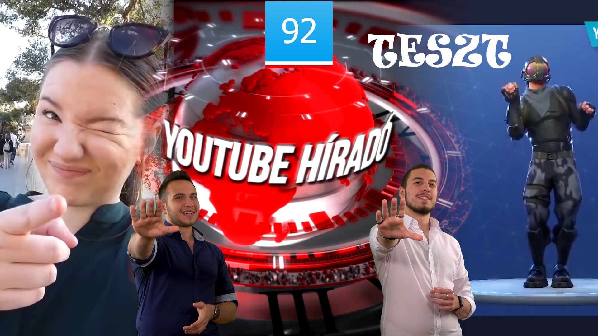 TESZT: YouTube híradó I 92. adás