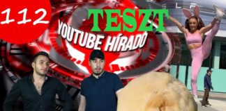 TESZT: YouTube híradó I 112. adás