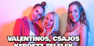 Kaptál már Di*kpicket? Valentin-napi kérdezz-felelek Zsanival, Dominikával és Petrával