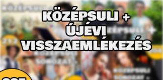 Újévi Visszaemlékezés – Középsuli Sorozat + 225.rész