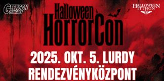Rettegésre fel! Itt jön a Halloween Horror Con!